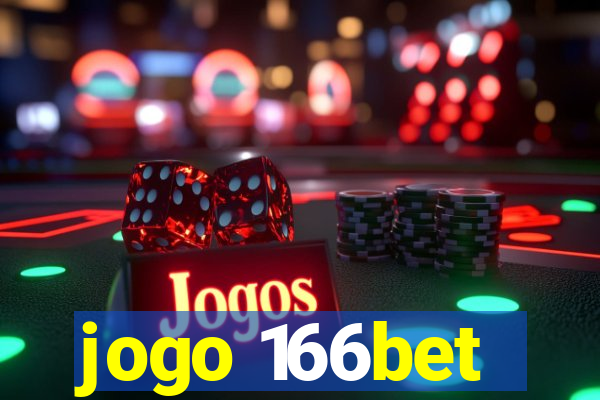 jogo 166bet